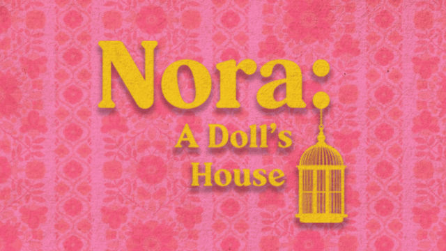 Nora: A Doll's House promotional image