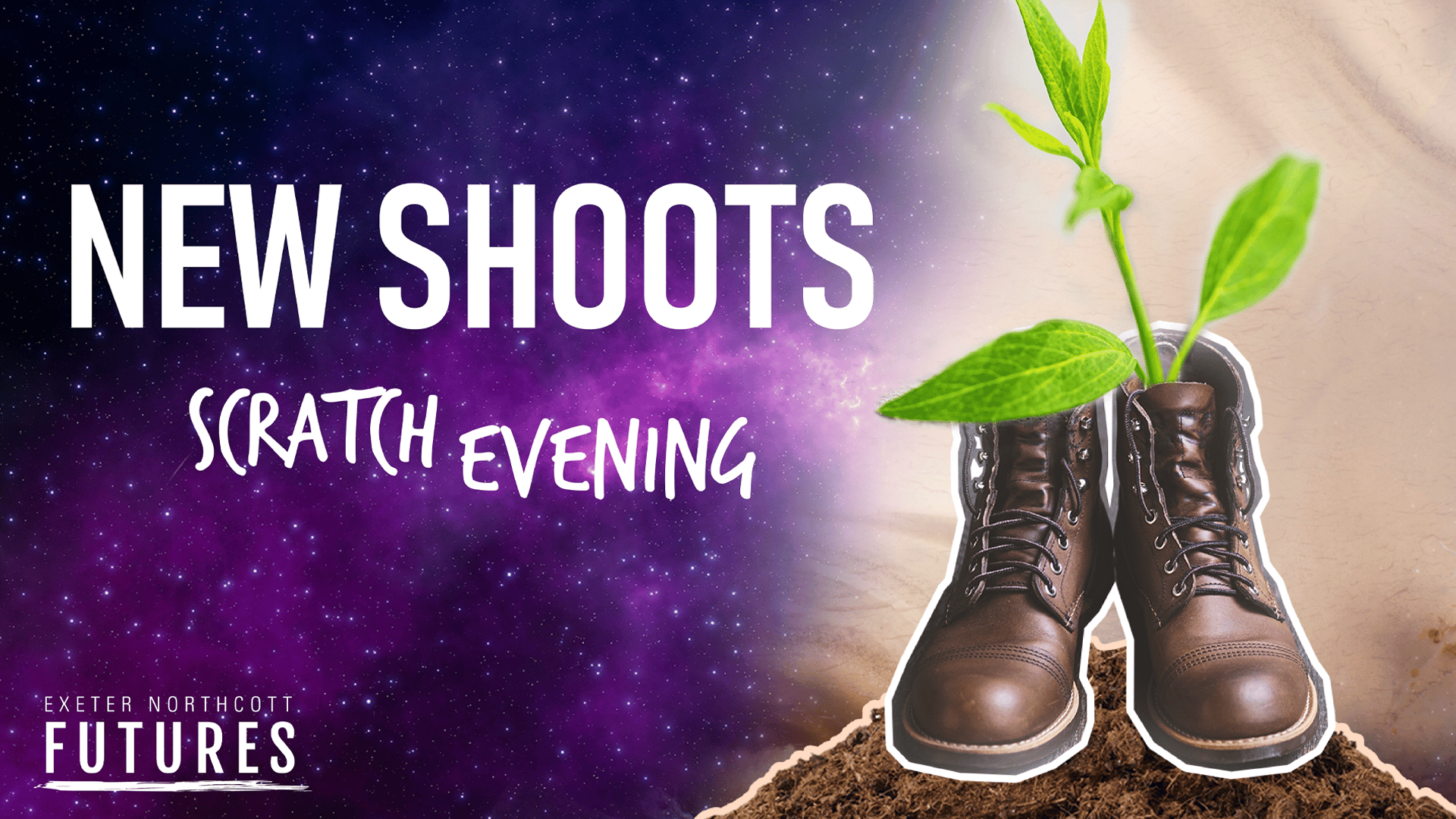 Scratch Evening: New Shoots - a plant growing out of a brown pair of boots on some soil, against the backdrop of a night sky